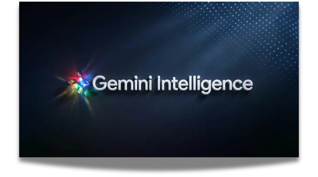 Google Gemini Intelligence: Android'de Yapay Zeka İçin 12 GB RAM Şartı