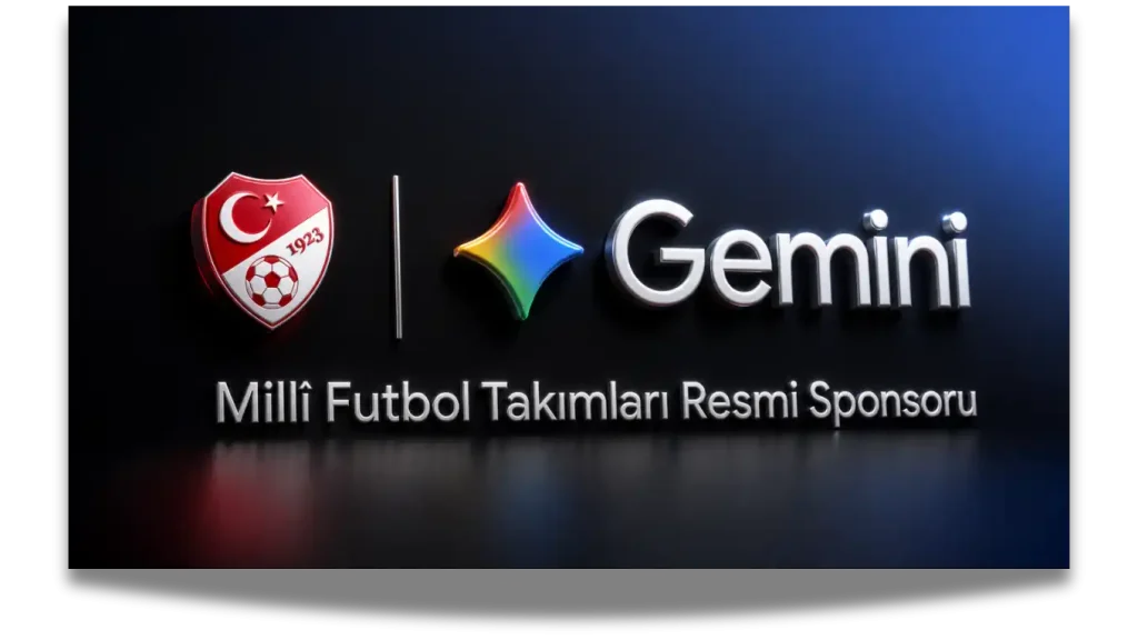 Türk Milli futbol takımlarının resmi yapay zeka sponsoru Google Gemini ile yeni bir dönem başlıyor