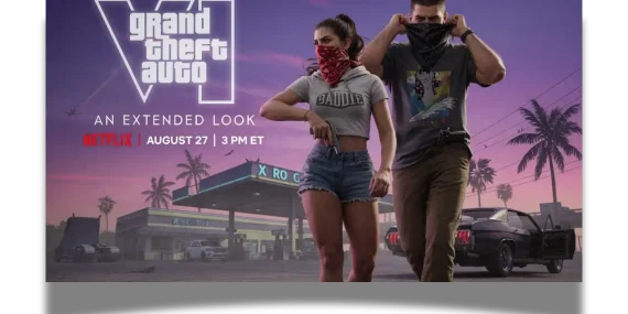 GTA 6'nın yeni oynanış tanıtımı 27 Ağustos'ta Netflix'te yayınlanacak