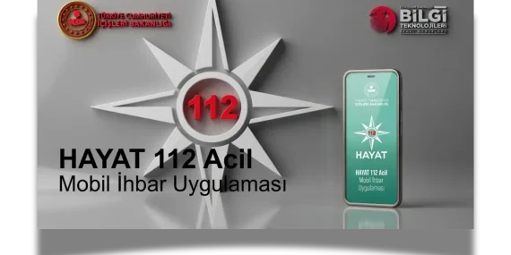 HAYAT 112 Acil uygulaması ile kriz yönetiminde devrimsel bir süreç başlıyor