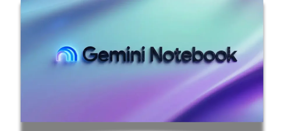 Google, Gemini Notebook'a sesli sohbet ve kayıt özelliği ekledi