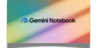 Google Gemini Notebook, dikey video özeti özelliğini duyurdu